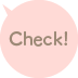 Check!